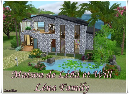 Maison de Léna et Will - Léna Family